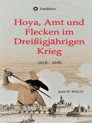 cover image of Hoya, Amt und Flecken im Dreißigjährigen Krieg